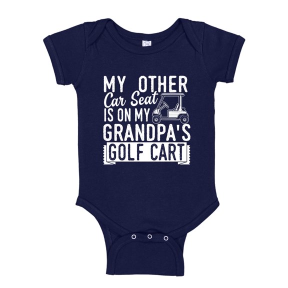 My Other Car Seat Is On My Grandpa's Golf Cart Baby Bodysuit One Piece 12 mo Navy Blue