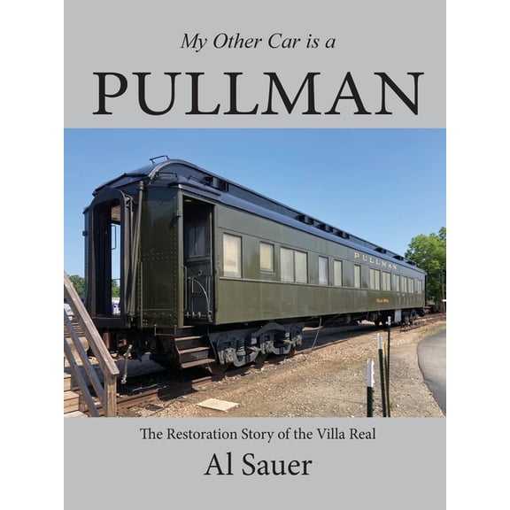 My Other Car is a Pullman, (Paperback)