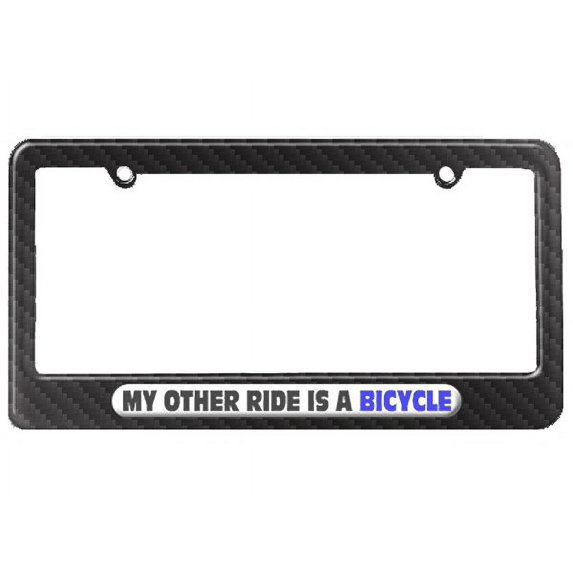 My Other Ride Is A Bicycle License Plate Frame