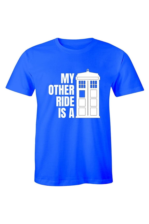 My Other Ride Is A Tardis Series Slogan Men T-Shirt Tee Geek Nerd Booth