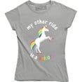 thumbnail image 1 of My Other Ride Is A Unicorn - Back Riding Funny Ladies Women's T-Shirt, 1 of 4