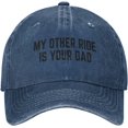 thumbnail image 1 of My Other Ride is Your Dad Hat for Men Women Trucker Hat Dad Baseball Cap, 1 of 9
