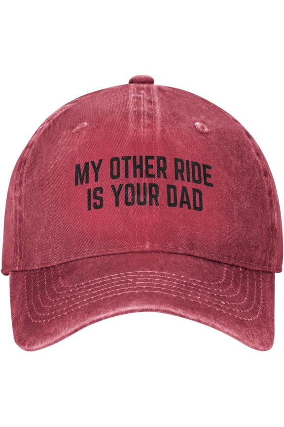 My Other Ride is Your Dad Hat for Men Women Trucker Hat Dad Baseball Cap