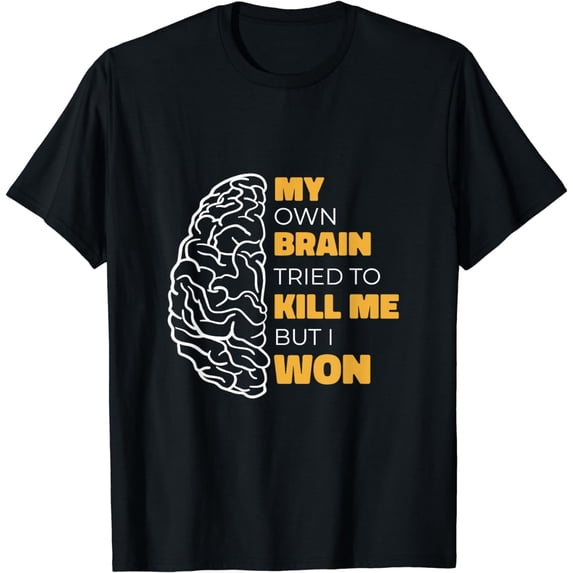 My Own Brain Tried T-Shirt