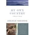 thumbnail image 1 of Pre-Owned My Own Country: A Doctor's Story (Paperback) 0679752927 9780679752929, 1 of 1