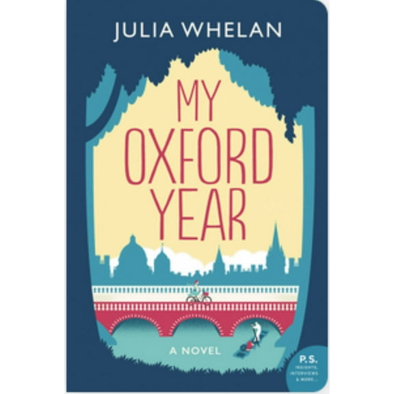 My Oxford Year [Movie Tie-In]: A Novel (Paperback)