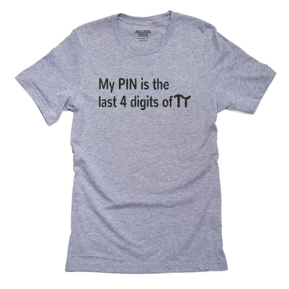 My PIN is the last 4 digits of Pi - Funny Math Humor Men's Grey T-Shirt
