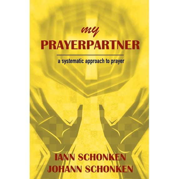My PRAYERPARTNER: A Systematic Approach To Prayer, (Paperback)