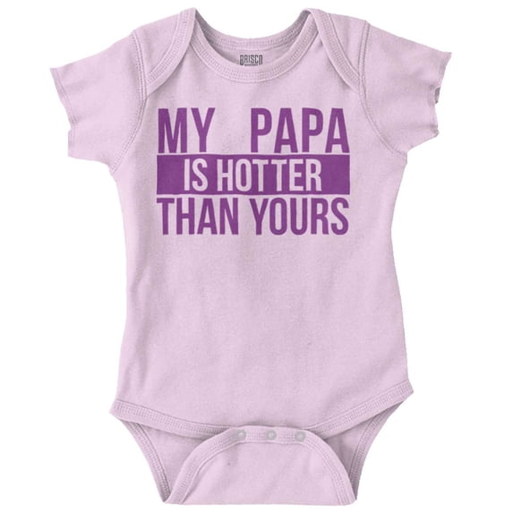 My Papa Hotter Than Yours Grandfather Bodysuit Jumper Girls Infant Baby Brisco Brands NB