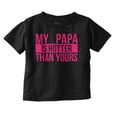 thumbnail image 1 of My Papa Hotter Than Yours Grandfather Youth T Shirt Tee Girls Infant Toddler Brisco Brands 3T, 1 of 5
