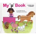 thumbnail image 1 of Pre-Owned My p book (My first steps to reading) (Hardcover) 0895652889 9780895652881, 1 of 1