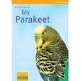 thumbnail image 1 of Pre-Owned My Parakeet (Paperback) 0764142836 9780764142833, 1 of 1