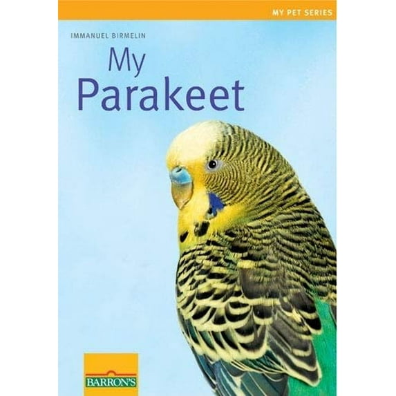 Pre-Owned My Parakeet (Paperback) 0764142836 9780764142833