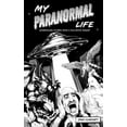 thumbnail image 1 of My Paranormal Life (hardback): Supernatural Stories from A Hollywood Insider, (Hardcover), 1 of 1