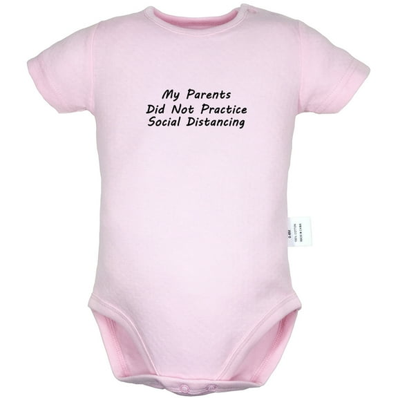 My Parents Did Not Practice Social Distancing Funny Rompers For Babies, Newborn Baby Unisex Bodysuits, Infant Jumpsuits, Toddler 0-24 Months Kids One-Piece Oufits (Pink, 6-12 Months)