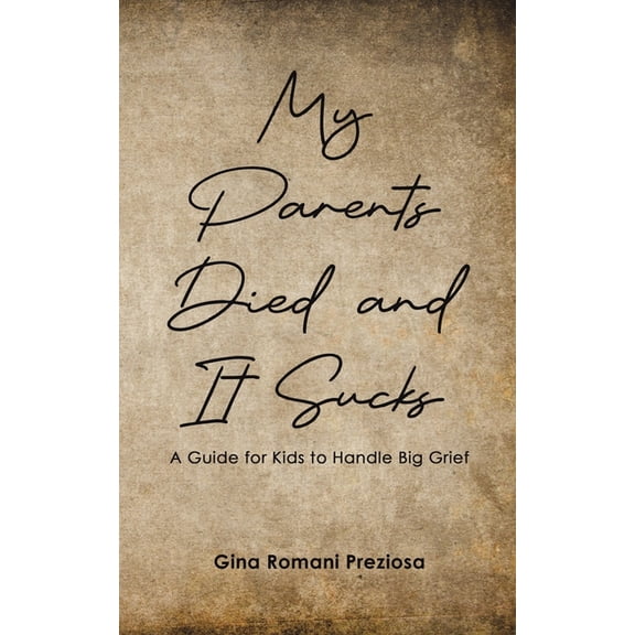 My Parents Died and It Sucks, (Paperback)