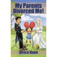 thumbnail image 1 of My Parents Divorced Me! (Paperback), 1 of 1