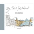thumbnail image 1 of Pre-Owned My Paris Sketchbook (Sketchbooks) (Hardcover) 208011137X 9782080111371, 1 of 1