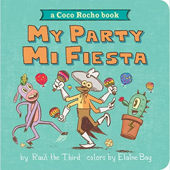 Pre-Owned My Party, Mi Fiesta: A Coco Rocho Book (Bilingual English-Spanish) (Board book) 0358394724 9780358394723