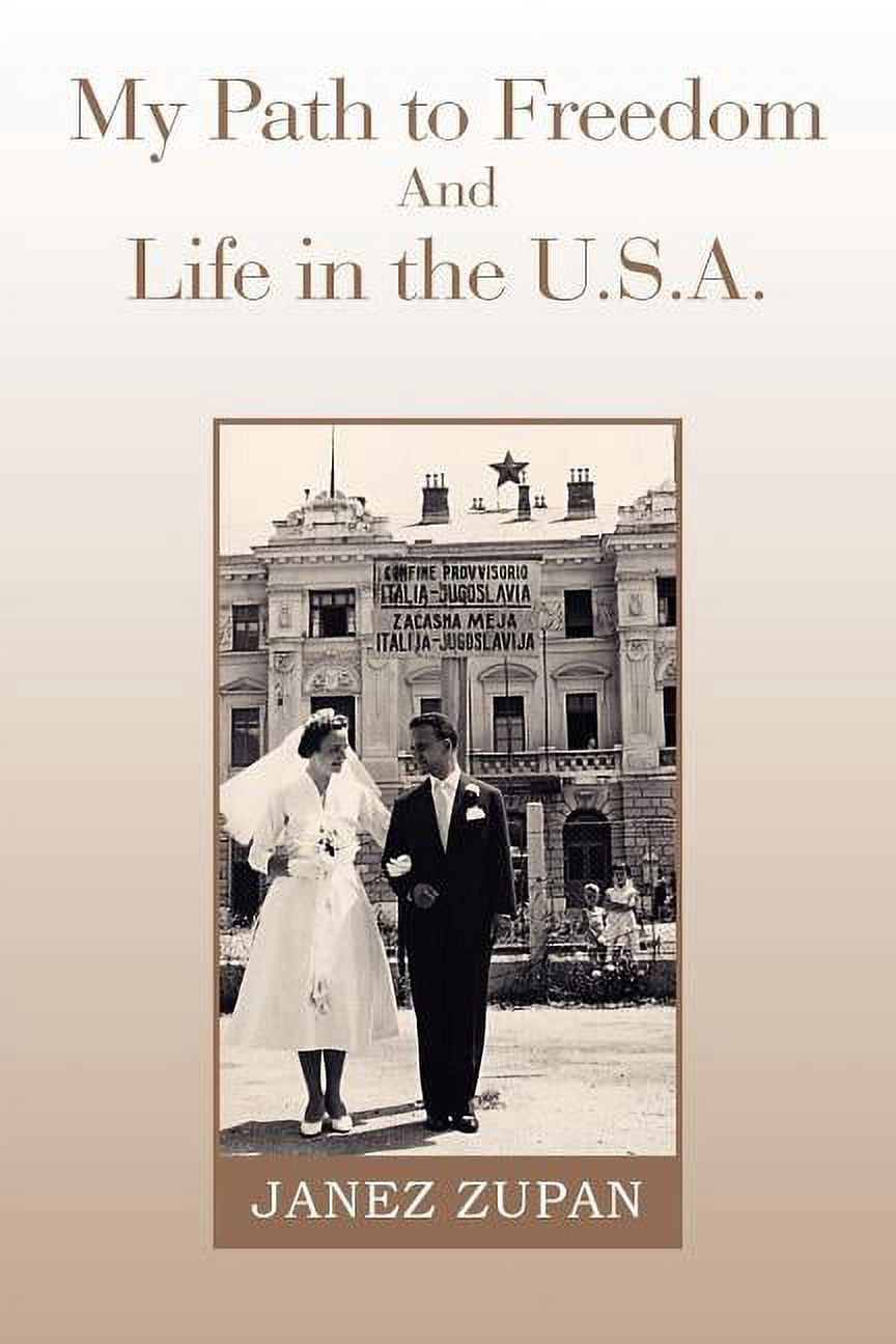 Path To Freedom My Path to Freedom and Life in the U.s.a. - Walmart.com