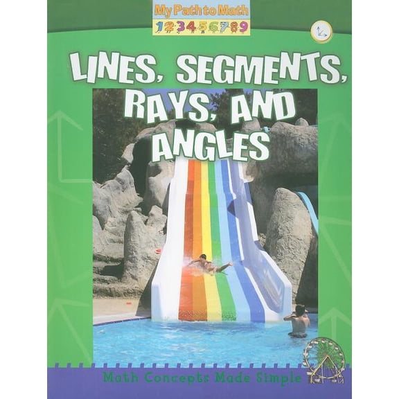 My Path to Math - Level 2: Lines, Segments, Rays, and Angles (Paperback)