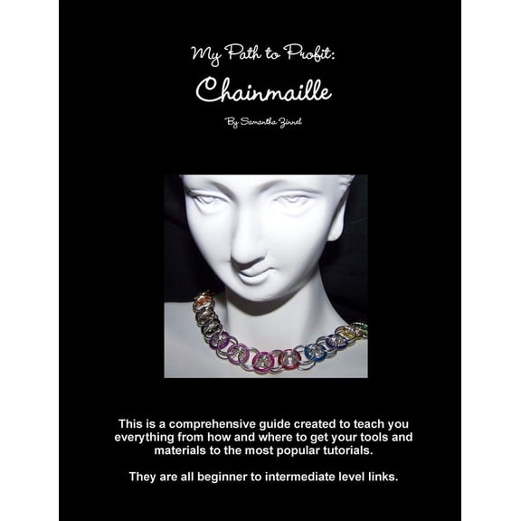 My Path to Profit: Chainmaille, (Paperback)