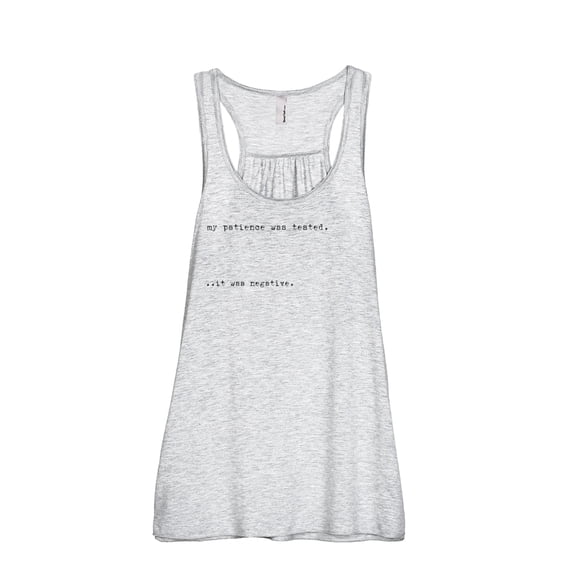 My Patience Was Tested It Was Negative Women's Fashion Sleeveless Flowy Racerback Workout Yoga Tank Top Sport Grey Medium