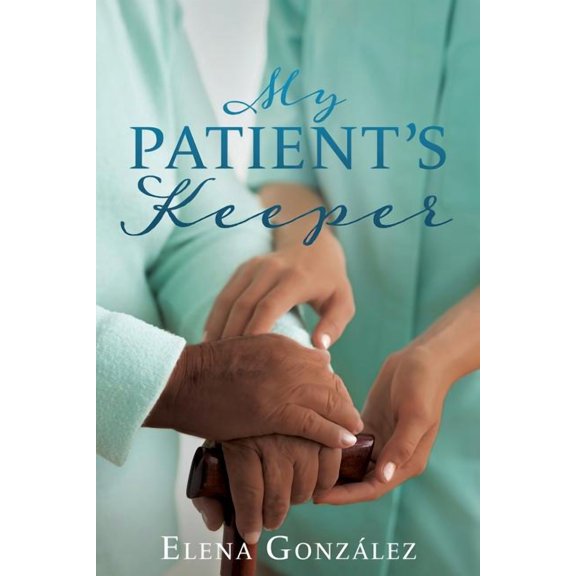 My Patient's Keeper, (Paperback)