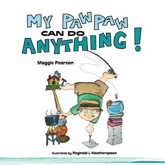 My Paw Paw Can Do Anything!, (Paperback)