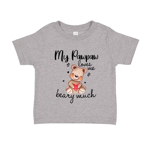 My Pawpaw Loves Me Beary Much Toddler T-Shirt 2T Athletic Heather