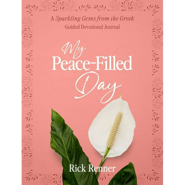 My Peace-Filled Day: A Sparkling Gems from the Greek Guided Devotional Journal, (Paperback)