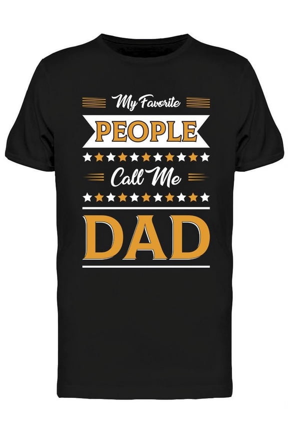 My People Call Me Dad T-Shirt Men -Image by Shutterstock, Male 3X-Large