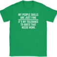 thumbnail image 1 of My People Skills Are Fine T-Shirt Funny Sarcastic Rude Humor Joke Text Tee - Green, 2XL, 1 of 1