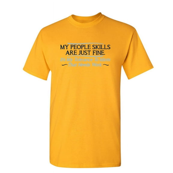 My People Skills are Fine Novelty Humor Graphic Tee Christmas Holiday Anniversary Gift Tshirt Sarcastic Funny T Shirt