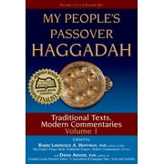 My Peoples Passover Haggadah: Traditional Texts, Modern Commentaries Volume 1  Hardcover  Arnow PhD, David