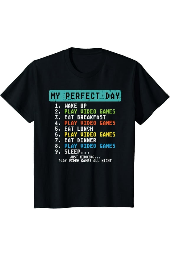 My Perfect Day Play Video Games Funny Gamer Boys Kids T-Shirt