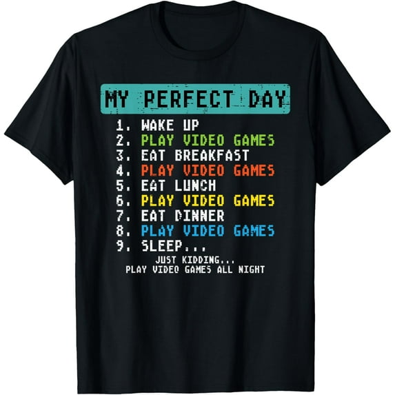 My Perfect Day Play Video Games Funny Gamer Men Boys Kids T-Shirt