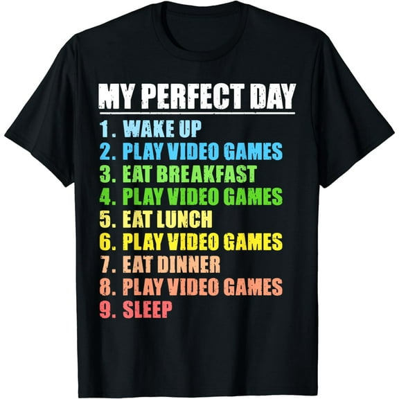 My Perfect Day Play Video Games Gamer Mens Boys Funny Gaming T-Shirt