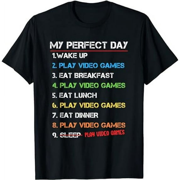 My Perfect Day Video Games Funny Gamer Mens Boys Gaming T-Shirt