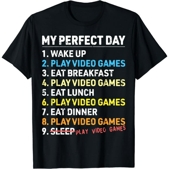 My Perfect Day Video Games Funny Gamer Mens Boys Gaming T-Shirt