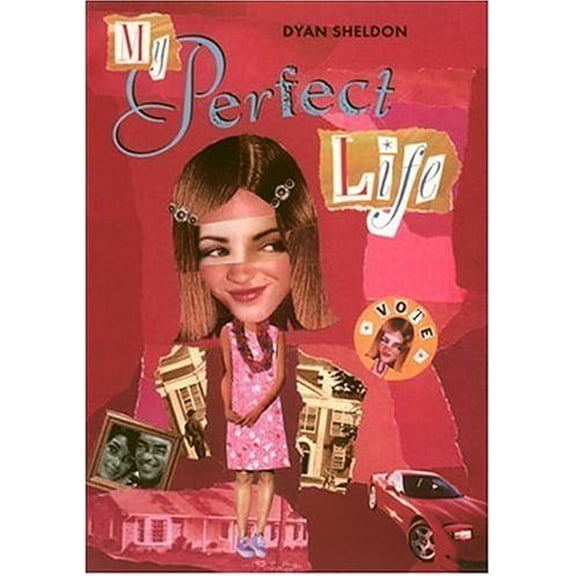 Pre-Owned My Perfect Life (Hardcover) by Dyan Sheldon