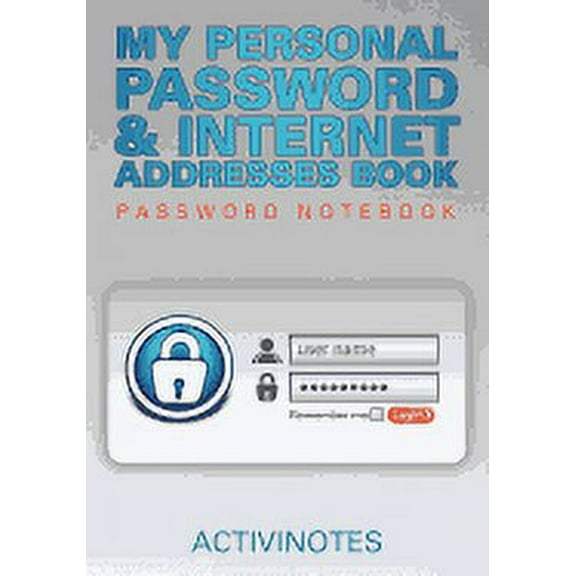 My Personal Password & Internet Addresses Book - Password Notebook (Paperback)