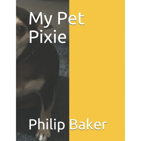 My Pet Pixie, (Paperback)