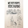 thumbnail image 1 of My Pet Puppy, PÃ©pe Papino, (Paperback), 1 of 1