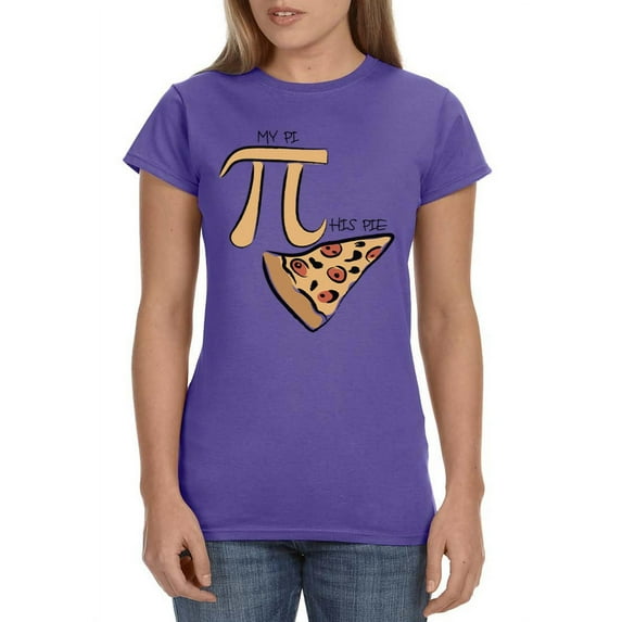 My Pi Vs. His Pie Pizza Women's Funny Math Teacher's Shirt Pi Day T-Shirt