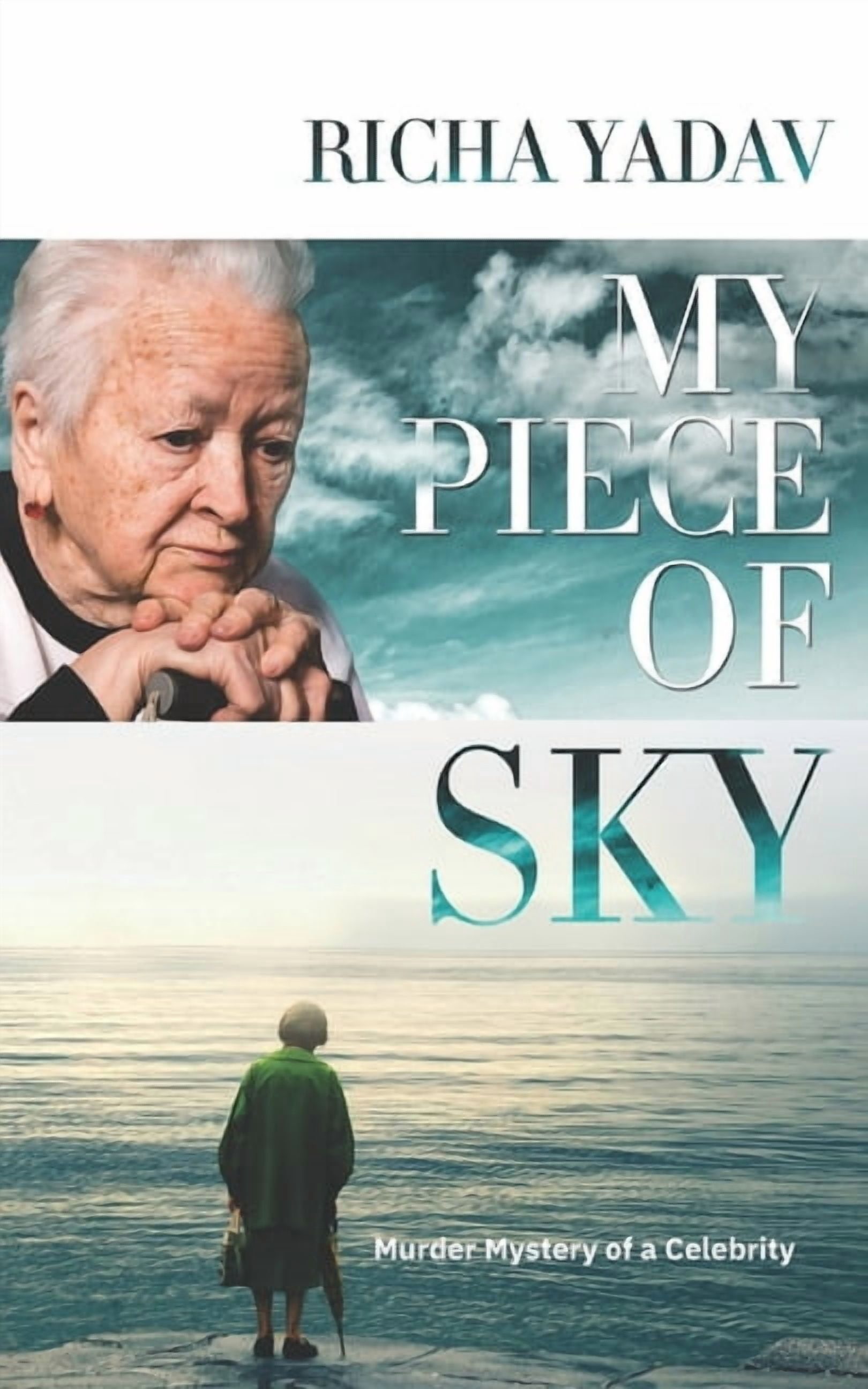 My Piece of Sky: Murder Mystery of a Celebrity, (Paperback)