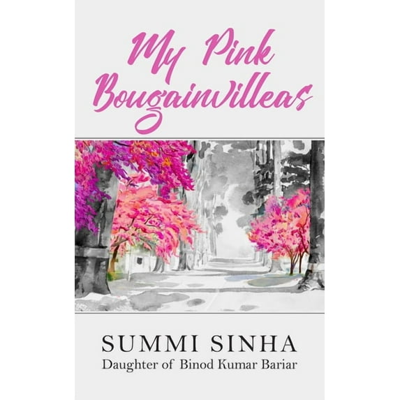 My Pink Bougainvilleas (Paperback)