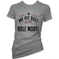 thumbnail image 1 of My Pit Bull Is My Role Model Women Fitted T-Shirt Pitbull Accessories Pit Bull Mom (Small), 1 of 1