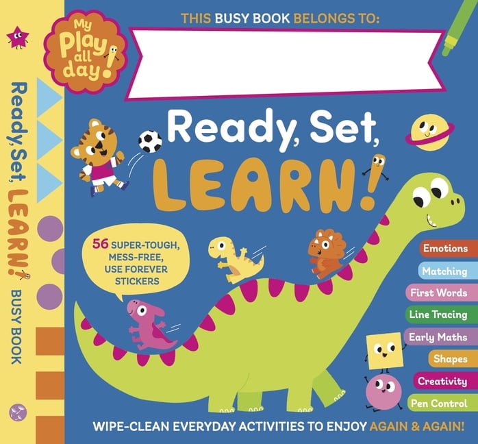 My Play All Day My Play All Day: Ready, Set, Learn!, (Spiral-Bound)