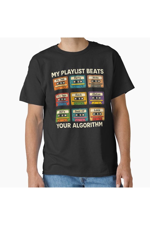 My Playlistyour Algorithm Audiophile Streaming Music Tech T-Shirt